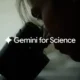 انقلابی در روند اکتشافات علمی؛ گوگل از ابزارهای Gemini for Science رونمایی کرد