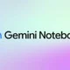 گوگل نام ابزار هوش مصنوعی NotebookLM را به Gemini Notebook تغییر داد